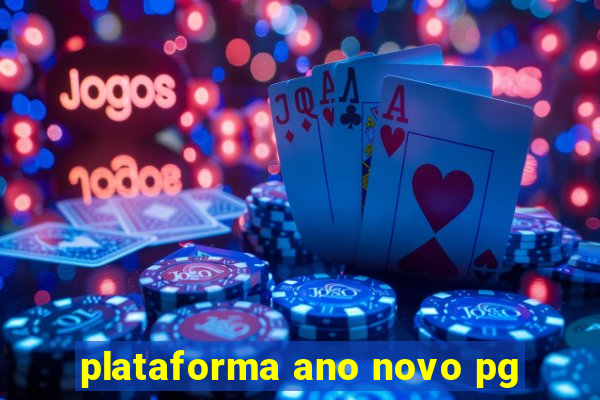 plataforma ano novo pg